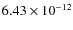 $6.43\times 10^{-12 } $