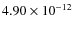 $4.90\times 10^{-12 } $
