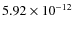 $5.92\times 10^{-12}$