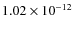 $1.02\times 10^{-12}$