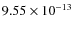 $9.55\times 10^{-13 }$