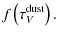 $\displaystyle f\left(\tau_{V}^{\rm dust}\right).$