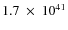 $1.7 ~\times~ 10^{41}$