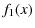 $\displaystyle f_{{\rm 1}}(x)$