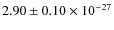 $2.90 \pm 0.10 \times10^{-27}$