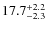 $ 17.7 _{\rm - 2.3 }^{+ 2.2 }$