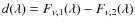 $d(\lambda)=F_{\nu,1}(\lambda)-F_{\nu,2}(\lambda)$