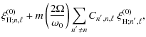 $\displaystyle \xi_{{\rm H};n,\ell}^{\left(0\right)}+m\left(\frac{2\Omega}{\omeg...
..._{n^{'} \neq n} C_{n^{'},n,\ell} \; \xi_{{\rm H};n^{'},\ell}^{\left(0\right)} ,$