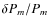 $\delta P_{m} / P_{m}$