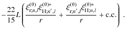 $\displaystyle -\frac{22}{15}L\left(\frac{\xi_{{\rm r};n,l}^{\left(0\right)}\xi_...
...l}^{\left(0\right)}\xi_{{\rm H};n,l}^{\left(0\right)*}}{r}+{\rm c. c.}\right)~.$