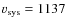 $v_{\rm sys} = 1137$