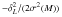 $^{-\delta_L^2/(2\sigma^2(M))}$