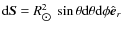 ${\rm d}\vec{S}=R^{2}_{\hbox{$\odot$ }}\sin\theta {\rm d}\theta {\rm d}\phi \hat{{\vec{e}}}_{r}$