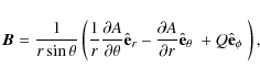 \begin{displaymath}{\vec{B}}=\frac{1}{r\sin\theta}\left( \frac{1}{r}\frac{\parti...
...} {\hat{\bf {e}}}_{\theta\ }+Q{\hat{\bf {e}}}_{\phi\ }\right),
\end{displaymath}