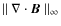 $\parallel \nabla \cdot {\vec{B}} \parallel_{\infty}$