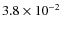 $3.8\times 10^{-2}$