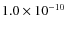 $1.0\times 10^{-10}$