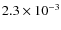 $2.3 \times 10^{-3}$