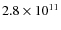 $2.8 \times 10^{11}$