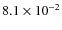 $8.1\times 10^{-2}$