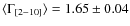 $ \langle \Gamma_{[2-10]} \rangle =1.65 \pm 0.04$