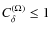 $C_\delta^{(\Omega)}\leq1$