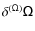 $\sf\delta ^{(\sf\Omega )}\sf\Omega $