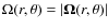 $\Omega(r,\theta)=\vert\vec{\Omega}(r,\theta)\vert$
