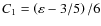 $C_{1}=\left(\varepsilon-3/5\right)/6$