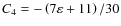 $C_{4}=-\left(7\varepsilon+11\right)/30$
