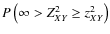 $P\left(\infty>Z^{2}_{XY} \geq z^{2}_{XY}\right)$