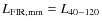 $L_{\rm FIR,mm} = L_{40-120}$