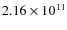 $2.16\times 10^{11}$