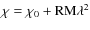 $\chi=\chi_0+{\rm RM} \lambda^2$