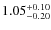 $\rm 1.05^{+0.10}_{-0.20}$