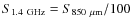 $S_{1.4~{\rm GHz}} = S_{850~\mu{\rm m}}/100$