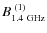 $B_{1.4~{\rm GHz}}^{~(1)}$