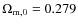 $\Omega_{{\rm m},0} = 0.279$