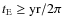 $t_{\rm E}\geq \rm {yr} /2\pi$