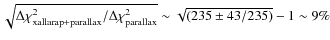 $\sqrt{\Delta\chi^2_{\rm xallarap+parallax}/\Delta\chi^2_{\rm parallax}}\sim \sqrt{(235\pm43/235)}-1 \sim 9\%$