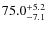 $\rm 75.0^{+5.2}_{-7.1}$