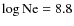 $\log\rm Ne = 8.8$