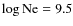 $\log \rm Ne = 9.5$