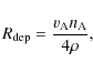 \begin{displaymath}R_{\rm dep} = \frac{v_{\rm A} n_{\rm A}}{4\rho},
\end{displaymath}