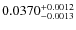 $0.0370^{\rm +0.0012}_{-0.0013}$