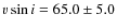 $v\sin{i}=65.0\pm5.0$
