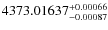 $4373.01637^{\rm +0.00066}_{-0.00087}$