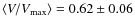 $\langle V/V_{\rm max} \rangle = 0.62 \pm
0.06$