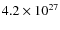 $4.2\times10^{27}$