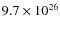 $9.7\times10^{26}$